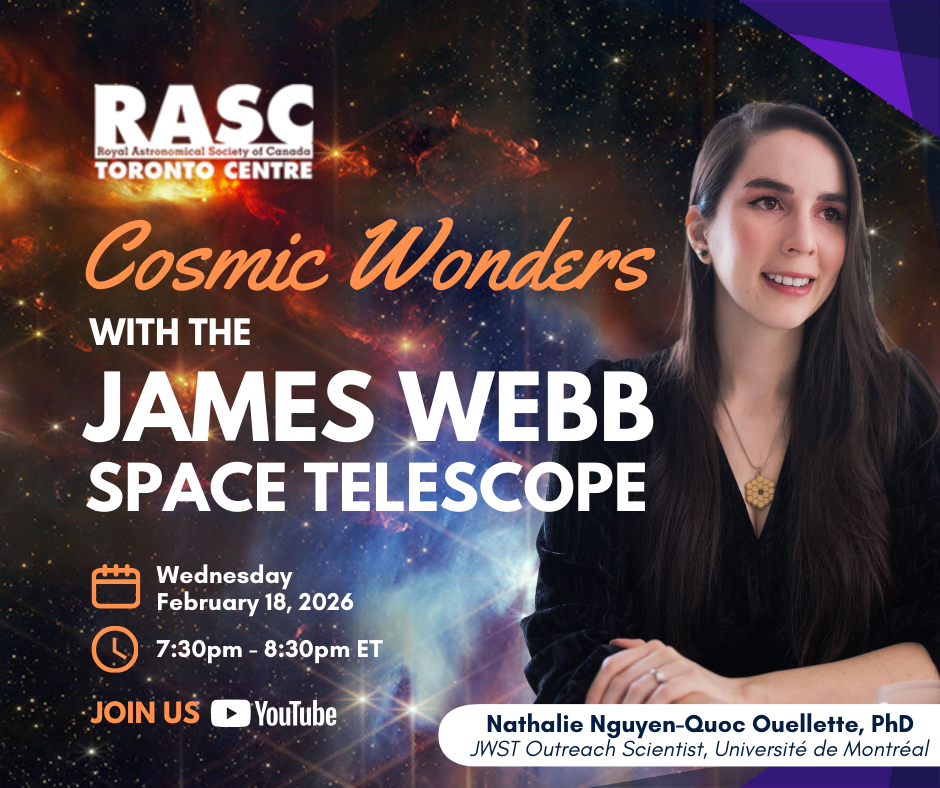 Cosmic Wonders with the James Webb Space Telescope with  Nathalie Nguyen-Quoc Ouellette, PhD, Outreach Scientist for the James Webb Space Telescope in Canada collaborating with the Canadian Space Agency, Université de Montréal