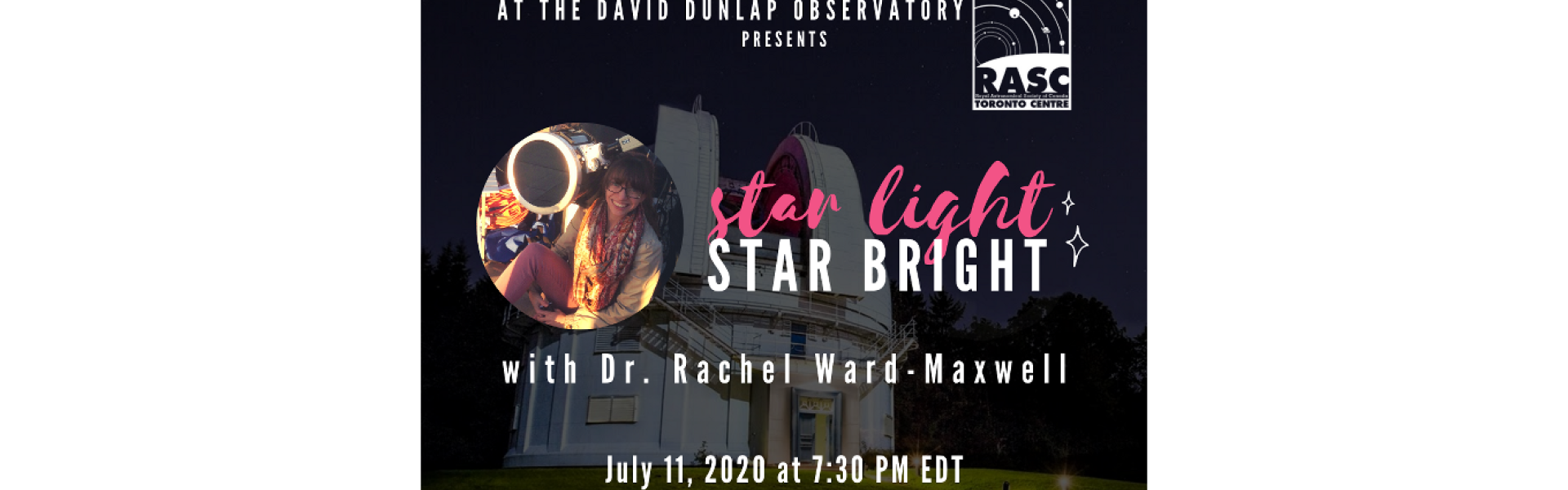 Star Light, Star Bright with Dr. Rachel Ward-Maxwell