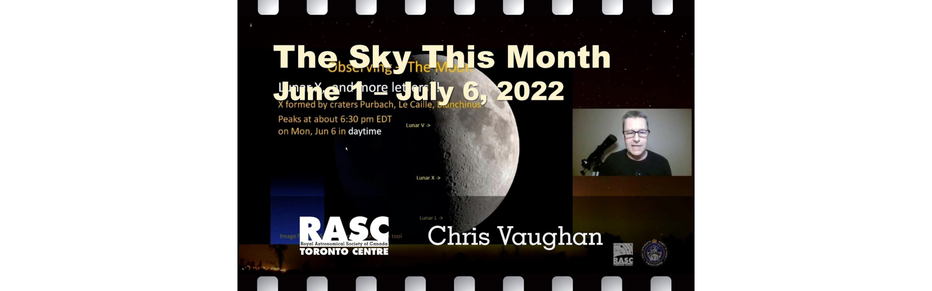 The Sky This Month, June 1 - July 6, 2022 with Chris Vaughan