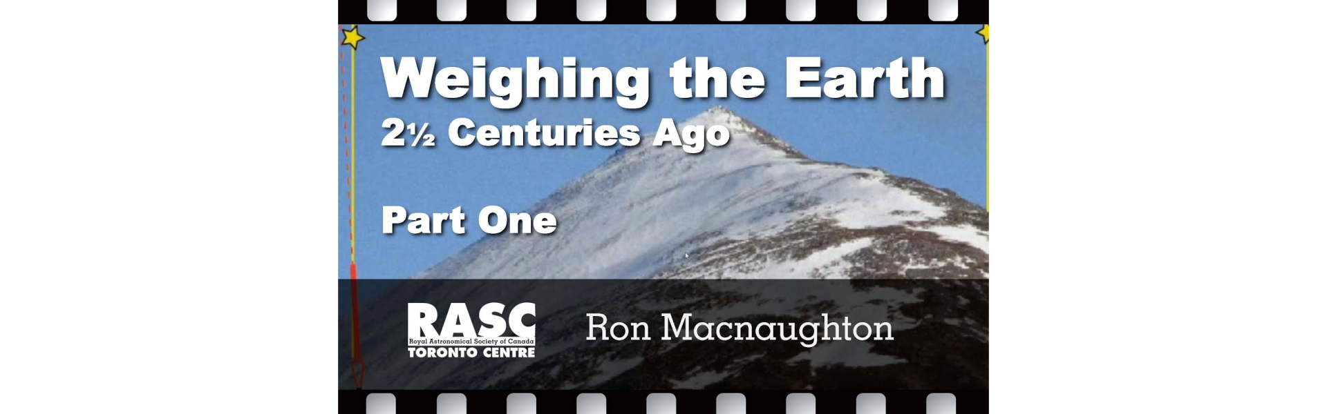 Weighing the Earth 2½ Centuries Ago - Part One