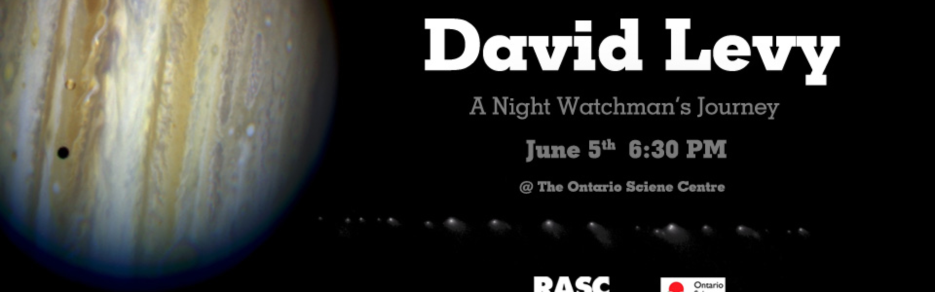 David Levy @ The Ontario Science Centre June 5, 6:30 pm